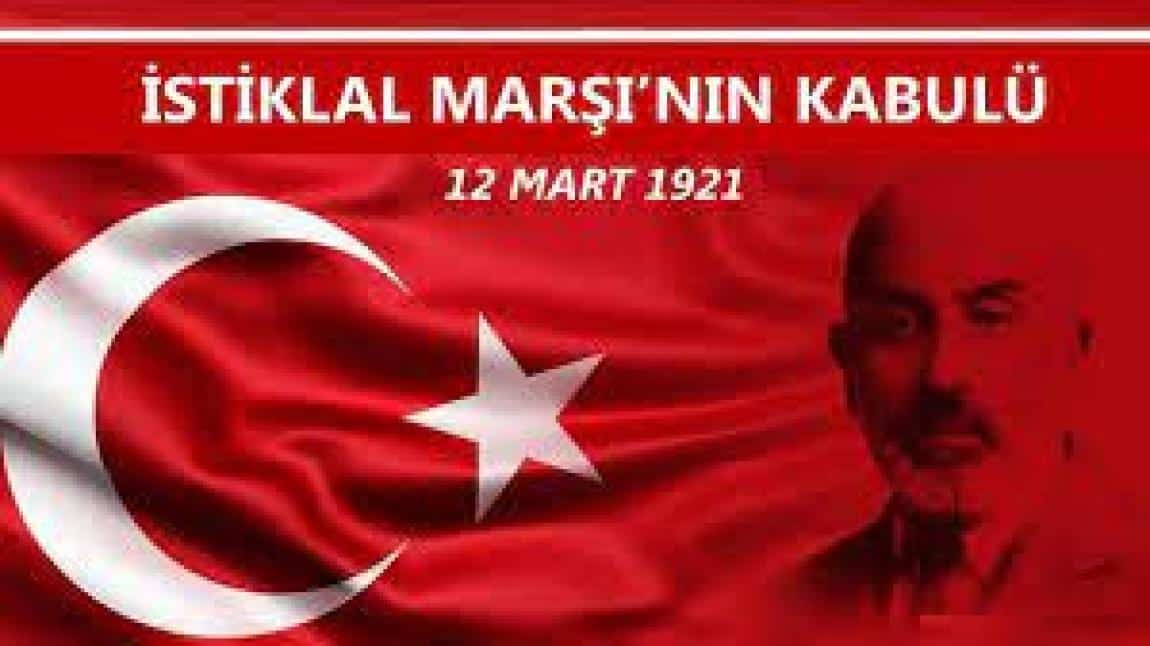 12 Mart İstiklal Marşımızın Kabulü ve Mehmet Akif Ersoy'u Anma Günü 